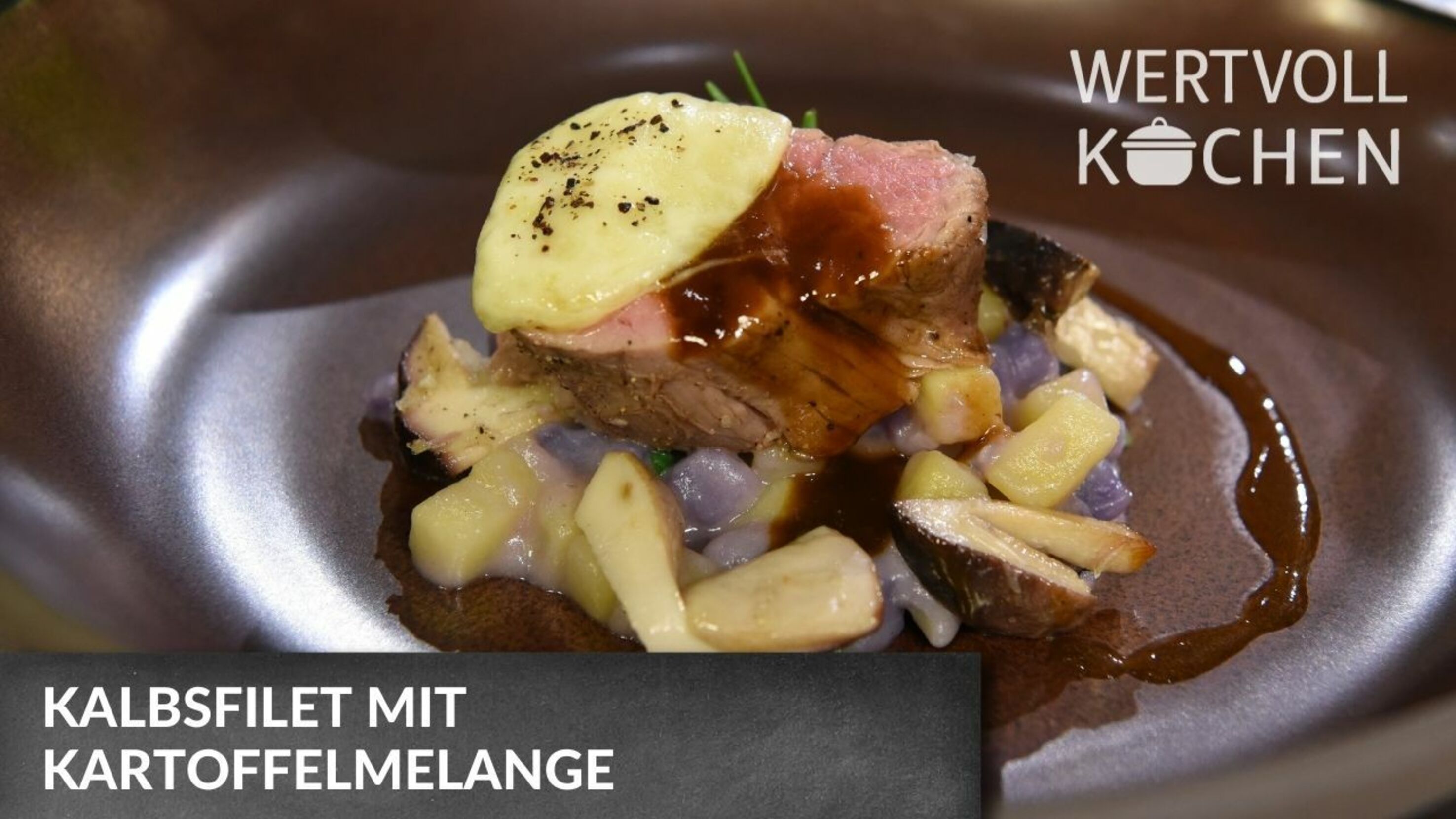 Kalbsfilet mit Kartoffelmelange | WERTVOLL KOCHEN | Regio TV